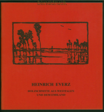Heinrich Everz Holzschnitte aus Westfahlen und dem Emsland 1982 (60853)