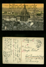 DRESDEN sw-AK Blick von der Kreuzkirche auf Frauenkirche Feldpost 1915 (d6162)