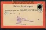 dt. Reich Mi # 794 EF auf Bahnhofsbrief Feldpost Pariser Zeitung (42863)